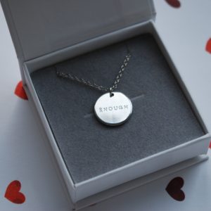 'Enough' Necklace Silver